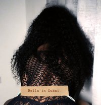 Bella(camshow)GFE(exotic dancer) - escort in Dubai